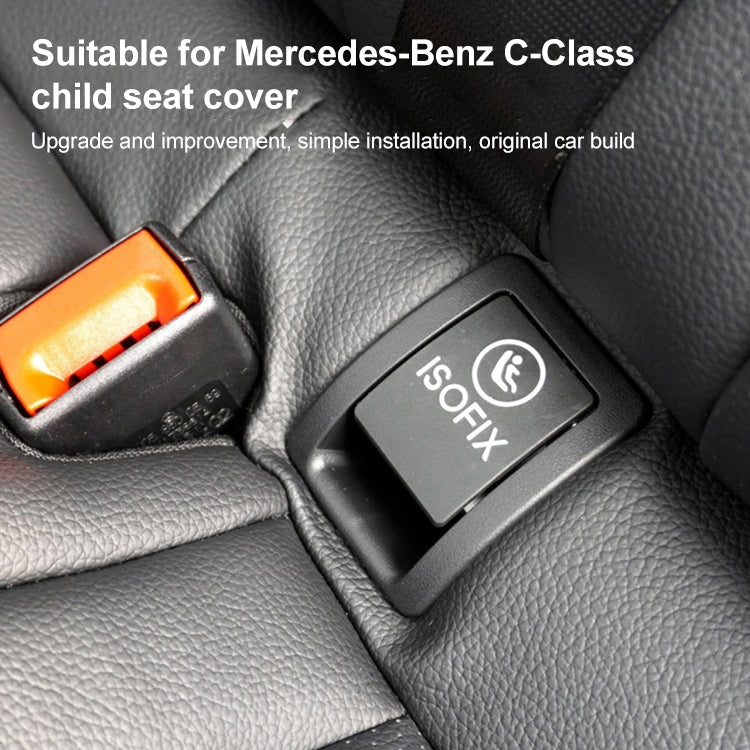 Housse de sécurité pour siège arrière enfant ISOFIX 2059200513 pour Mercedes-Benz W205 2015-2021, conduite à gauche