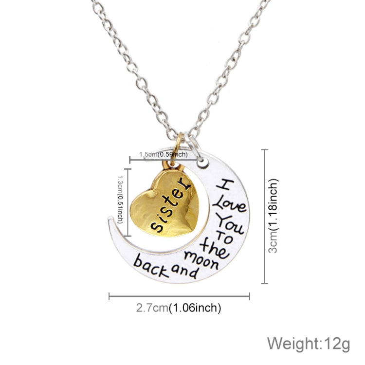 Half-Moon-Shaped Alloy Plated Pendant Necklace With Greetings Engraved At The Backside For Family, Diameter 3cm, Perimeter 9.4cm(Silver+Gold For sister)
