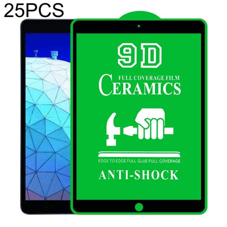 25 PCS 9D Full Screen Full Glue Ceramic Film, For iPad 4 / 3 / 2 9.7 inch (25 PCS), For iPad 10.2 2021 / 2020 / 2019 (25 PCS), For iPad Pro 10.5 / Air 3 (25 PCS), For iPad mini 3 / 2 / 1 (25 PCS), For iPad mini 2019 / 4 (25 PCS)                        ...
