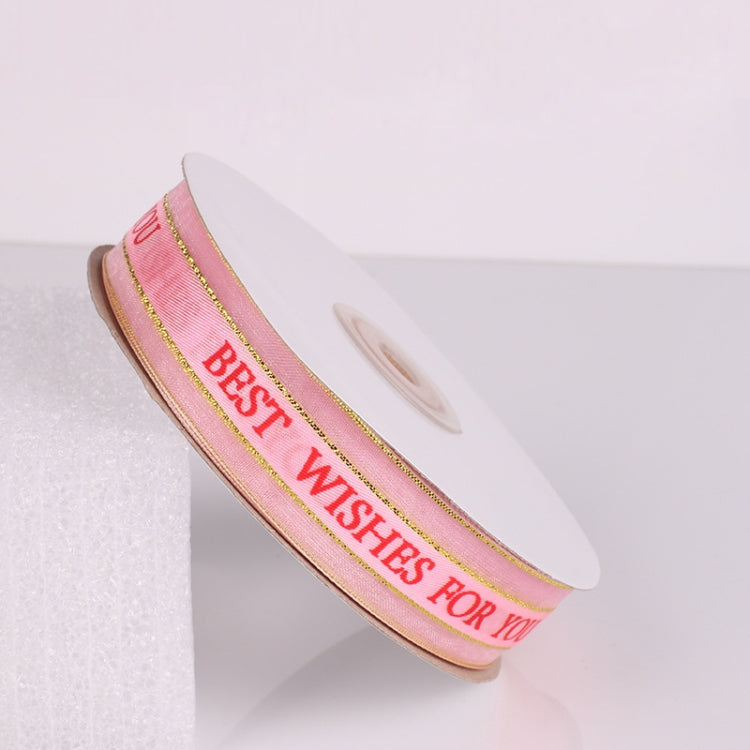 English Letter Colored Printed Ribbons Phnom Penh Gift Bouquet Ribbons Bowknot Flowers Packaging Ribands , Size: 45m x 2.5cm