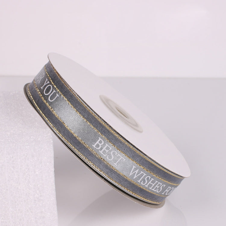 English Letter Colored Printed Ribbons Phnom Penh Gift Bouquet Ribbons Bowknot Flowers Packaging Ribands , Size: 45m x 2.5cm, Phnom Penh