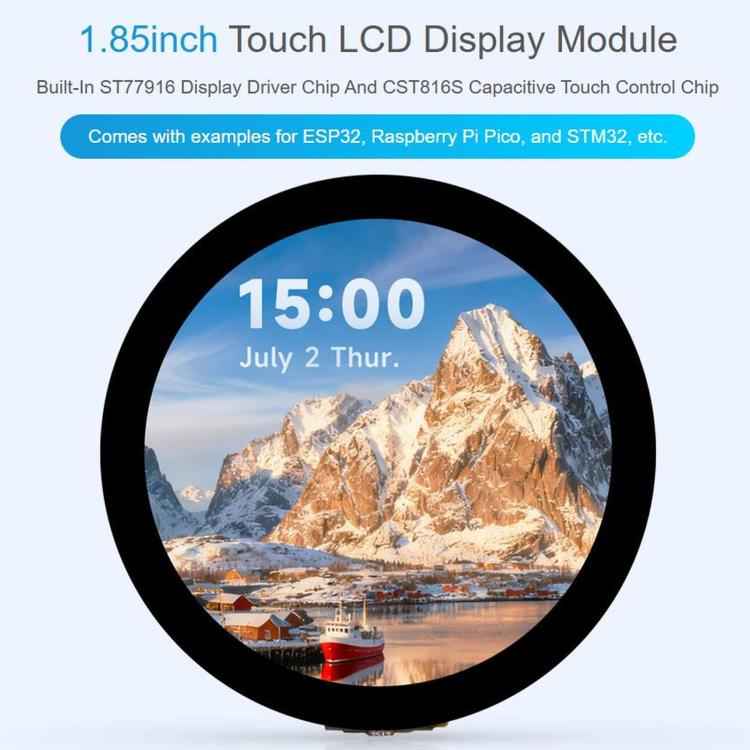 1.85 inch Touch LCD Display Module, 360 x 360 Resolution, 262K Color, QSPI And I2C Communication, Built-in ST77916 Display Driver Chip And CST816S Touch Control Chip, 35079
